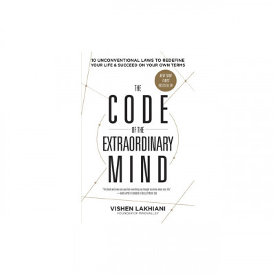 The Code of the Extraordinary Mind: 10 Unconventional Laws to Redefine Your Life and Succeed on Your Own Terms foto