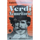Verdi nemuritorul - 2001 - Valentin Teodorian ($F123)