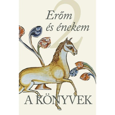 A K&amp;ouml;nyvek 2. - Erőm &amp;eacute;s &amp;eacute;nekem foto
