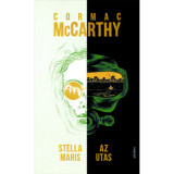 Az utas / Stella Maris - Cormac Mccarthy