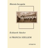 A francia szellem - Eckhardt S&aacute;ndor