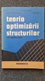 TEORIA OPTIMIZARII STRUCTURILOR CU APLICATII - Poterasu, Vulpe