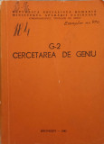 G-2 CERCETAREA DE GENIU (CARTE LUPTA, ARMATA, ETC.)-COMANDAMENTUL TRUPELOR DE GENIU