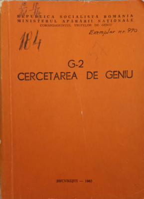 G-2 CERCETAREA DE GENIU (CARTE LUPTA, ARMATA, ETC.)-COMANDAMENTUL TRUPELOR DE GENIU foto