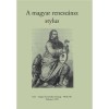 A magyar renesz&aacute;nsz stylus - Bal&aacute;zs G&eacute;za