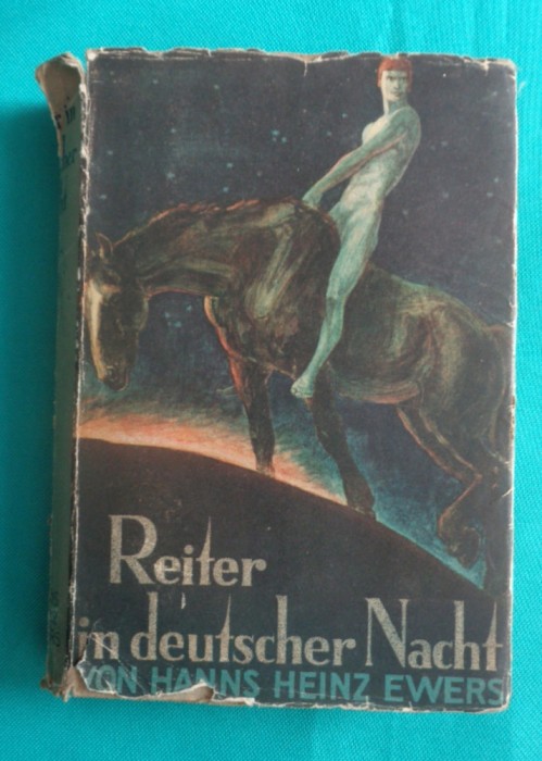 Hanns Heinz Ewers &ndash; Reiter in deutscher nacht ( prima editie 1933 )