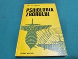PSIHOLOGIA ZBORULUI * VALERIU CEAUȘU * 1976 * 4 3 8