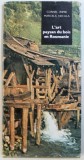 L ' ART PAYSAN DU BOIS EN ROUMANIE par CORNEL IRIMIE et MARCELA NECULA , 1985