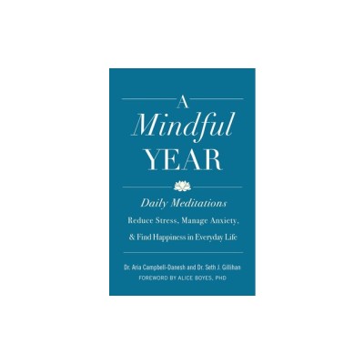 A Mindful Year: 365 Ways to Find Connection and the Sacred in Everyday Life foto