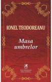 Masa umbrelor - Ionel Teodoreanu