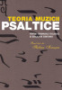 Teoria Muzicii Psaltice, Stelian Ionascu - Editura Sophia