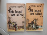 OM BOGAT OM SARAC - IRWIN SHAW, Vol I-II, 1992, 570 pag, stare buna