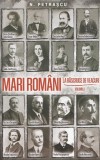 Mari Romani la rascruce de veacuri vol. 1 - Paul Editions