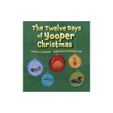 The Twelve Days of Yooper Christmas