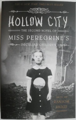 Hollow City. The Second Novel of Miss Peregrine&amp;#039;s Peculiar Children &amp;ndash; Ransom Riggs foto