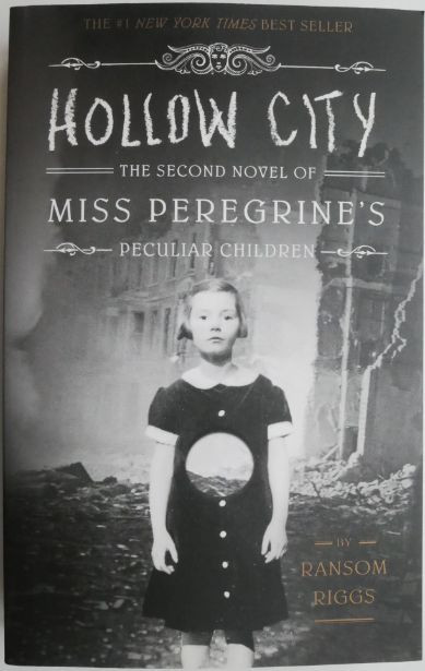 Hollow City. The Second Novel of Miss Peregrine&#039;s Peculiar Children &ndash; Ransom Riggs