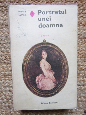 Portretul Unei Doamne - Henry James foto