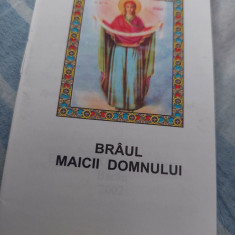 Carte religioasa,BRAUL MAICII DOMNULUI,Prea sf.Parinte GALACTION,2002