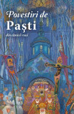 Povestiri de Paști din clasicii ruși - Paperback brosat - Adrian Tănăsescu-Vlas - Sophia