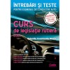 Curs de legislatie rutiera 2023 intrebari si teste. Ed. IV, Valentin Constantin Marin, Corint
