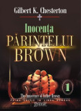 Inocența părintelui Brown (Vol. 1) - Paperback brosat - G.K. Chesterton - Gramar