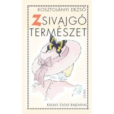 Zsivajg&amp;oacute; term&amp;eacute;szet - Kosztol&amp;aacute;nyi Dezső foto