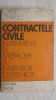 Ioan Zinveliu - Contractele civile (cu dedicatie si semnatura autorului), 1978, Dacia