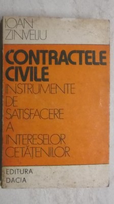 Ioan Zinveliu - Contractele civile (cu dedicatie si semnatura autorului) foto