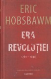 Eric Hobsbawm - Era Revolutiei 1789-1848, Cartier, Sociologie, Romana, Coperta Cartonata, Buna