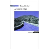 A szezon v&eacute;ge - Tatay S&aacute;ndor