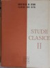 Studii Clasice II - Al. Graur și Colab., 1960, Editura Academiei Romane, 450 pagini, Carte Cartonata