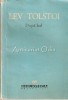 Dupa Bal Si Alte Povestiri - Lev Tolstoi, editura Pentru Literatura, Bucuresti 1961, 639 pagini, brosata