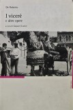 Cumpara ieftin I vicere e altre opere - 2006 - Federico De Roberto (AE254)