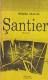 Mircea Eliade - Santier