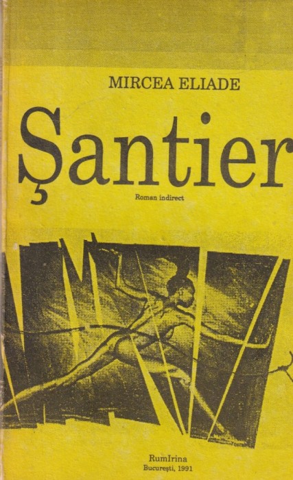 Mircea Eliade - Santier