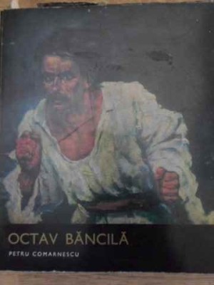 OCTAV BANCILA-PETRU COMARNESCU foto