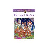 Creative Haven Fanciful Foxes Coloring Book