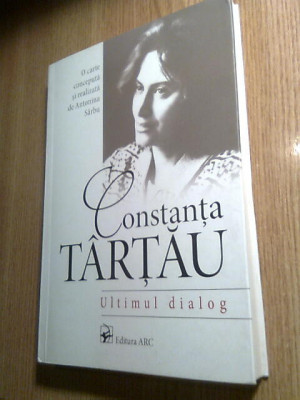 Constanta Tartau: Ultimul dialog - carte conceputa de Antonina Sarbu (autograf) foto