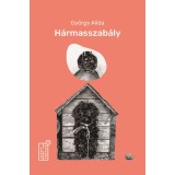 H&aacute;rmasszab&aacute;ly - Gy&ouml;rgy Alida