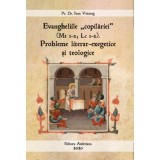 Evangheliile &quot;copilariei&quot; (Mt I-2; Lc I-2). Probleme literar-exegetice si teologice - Ioan Voineag