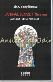 Cumpara ieftin Jurnal Secret Alex. Stefanescu (2009-2015), Editura Corint Books, 319 pagini, Carte de Calatorie, Beletristica