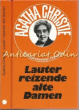 Cumpara ieftin Lauter Reizende Alte Damen - Agatha Christie