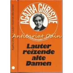 Lauter Reizende Alte Damen - Agatha Christie