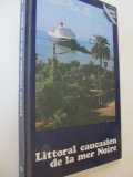 Littoral caucasien de la mer Noire - Guide - Gueorgui Khoutsichvili