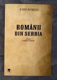 Dumitru Draghicescu / Romanii din Serbia