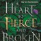 A Heart So Fierce and Broken