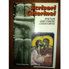 Scrisori Caterinei: Sfaturi unei tinere casatorite