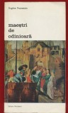 Eugene Fromentin, "Maestrii de odinioara" - 1973