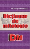 Dictionar de mitologie | Petrut Parvescu, Cartex