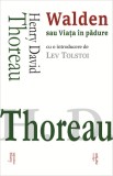 Walden sau viata in padure &ndash; Henry David Thoreau